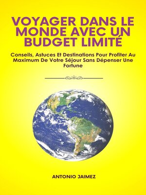 cover image of Voyager Dans Le Monde Avec Un Budget Limité